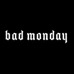 Bad Monday 